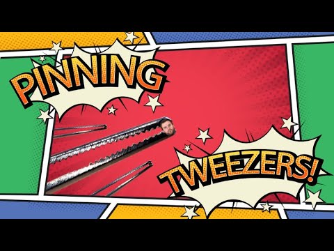 Pinning Tweezers