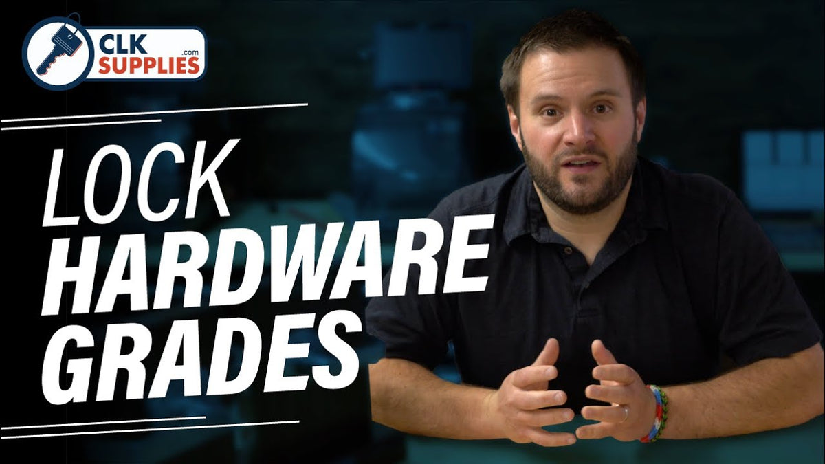 Lock Hardware Grades Grade 1, 2 & 3 Everything You Need to Know